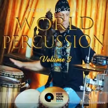 Feed Your Soul Music Feed Your Soul World Percussion Volume 3 [WAV]