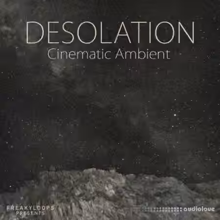 Freaky Loops Desolation Cinematic Ambient [WAV]