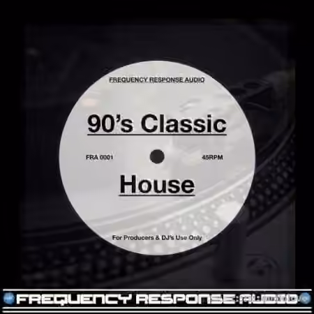 Frequency Response Audio 90'S Classic House [WAV]