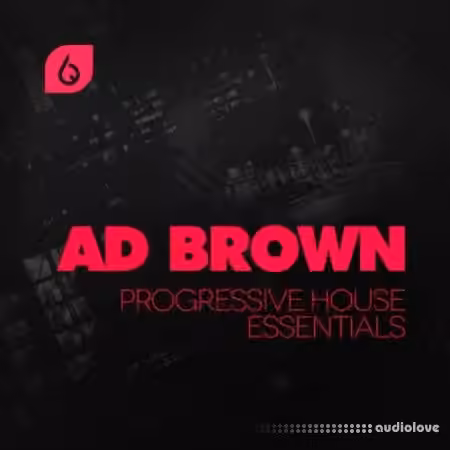 Freshly Squeezed Samples Ad Brown Progressive House Essentials [WAV, MiDi, REX, AiFF]