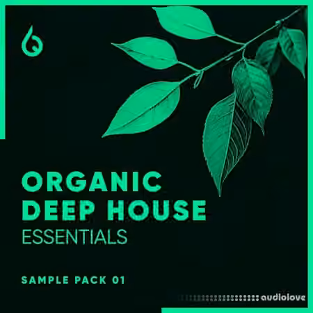 Freshly Squeezed Samples Organic Deep House Essentials [WAV]