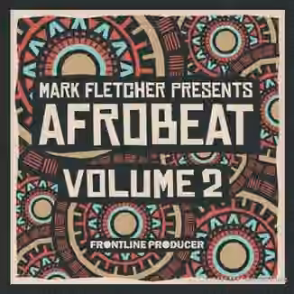 Frontline Producer Mark Fletcher Afrobeat 2 [WAV]