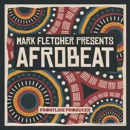 Frontline Producer Mark Fletcher Afrobeat [WAV, REX]