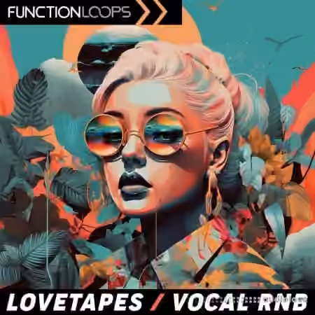Function Loops Love Tapes - Vocal Rnb [WAV]