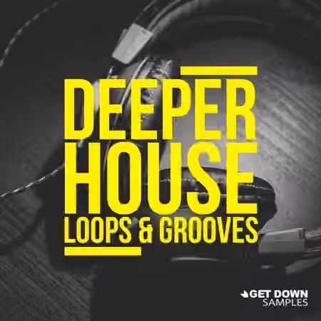 Get Down Samples presents Deeper House Vol.1 [WAV, MiDi]