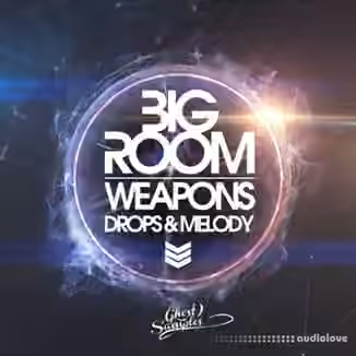 Ghost Samples Big Room Weapons Drops And Melody [WAV, MiDi]
