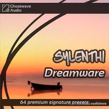 Ghostwave Audio Dreamware Vol.1 [Synth Presets]