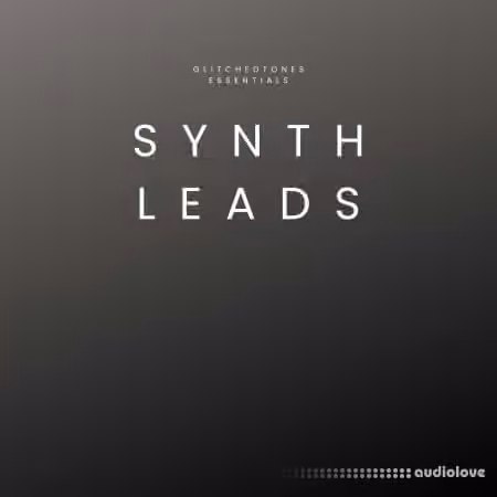 Glitchedtones Essentials Synth Leads [WAV]