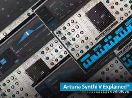 Groove3 Arturia Synthi V Explained UPDATED [TUTORiAL]