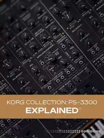 Groove3 KORG Collection: PS-3300 Explained [TUTORiAL]