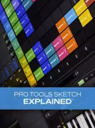 Groove3 Pro Tools Sketch Explained [TUTORiAL]