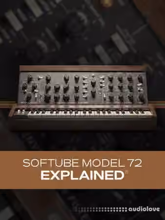 Groove3 Softube Model 72 Explained [TUTORiAL]
