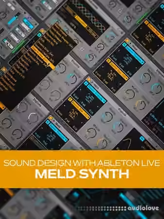 Groove3 Sound Design with Ableton Live Meld Synth [TUTORiAL]