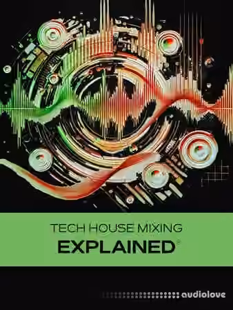 Groove3 Tech House Mixing Explained [TUTORiAL]