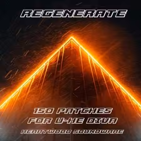 Heartwood Soundware Regenerate [Synth Presets]