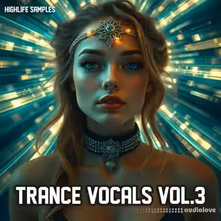 HighLife Samples Trance Vocals Vol 3 [WAV]