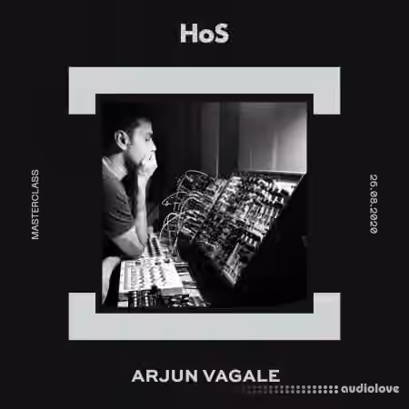 Home of Sound Masterclass with Arjun Vagale [TUTORiAL]
