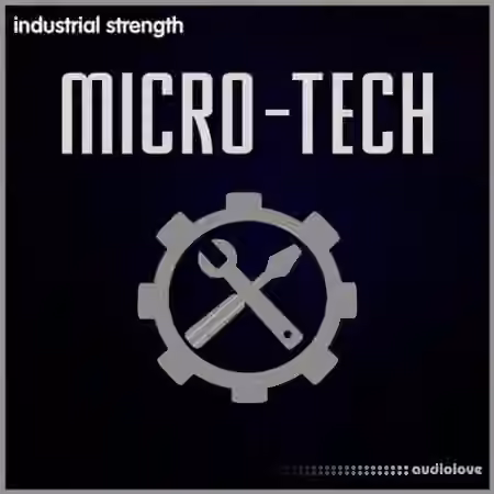 Industrial Strength Micro-Tech [WAV]