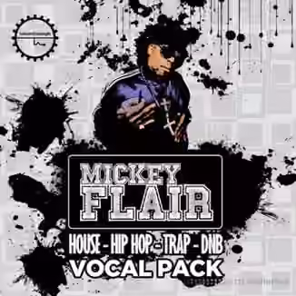 Industrial Strength Records Mickey Flair Vocal Pack [WAV]