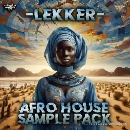 Infinity Audio Lekker Afro House [WAV, MiDi]