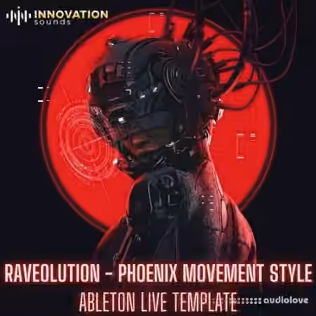 Innovation Sounds Raveolution Phoenix Movement Style Ableton 11 Techno Template [DAW Templates]