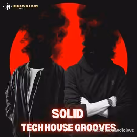 Innovation Sounds Solid Tech House Grooves [WAV, MiDi]