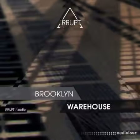 Irrupt Brooklyn Warehouse [WAV]