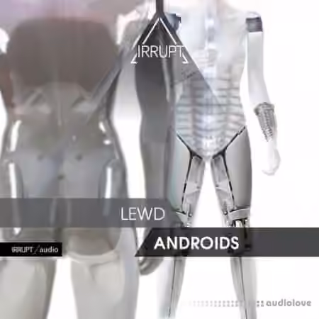 Irrupt Lewd Androids [WAV]