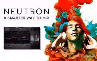 iZotope Neutron Advanced v3.00 (NO INSTALL, SymLink Installer) [WiN]