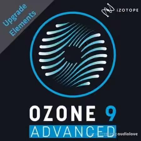 iZotope Ozone Advanced v9.12.2 CE [WiN]