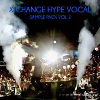 Jamvana X-Change Hype Vocal Sample Pack Vol.2 [WAV]