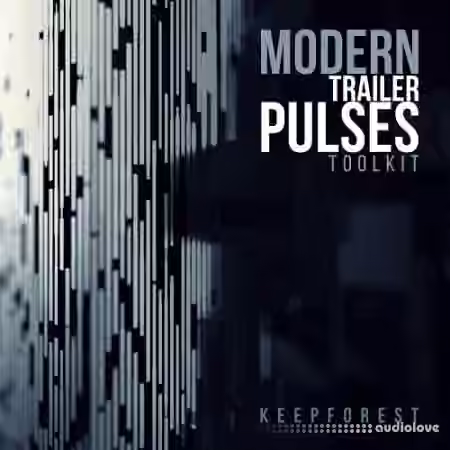 Keepforest Modern Trailer Pulses Toolkit [WAV]