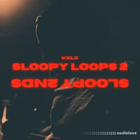 KelC Sloopy Loops (Sloopy Loops 2nd Edition) [WAV]