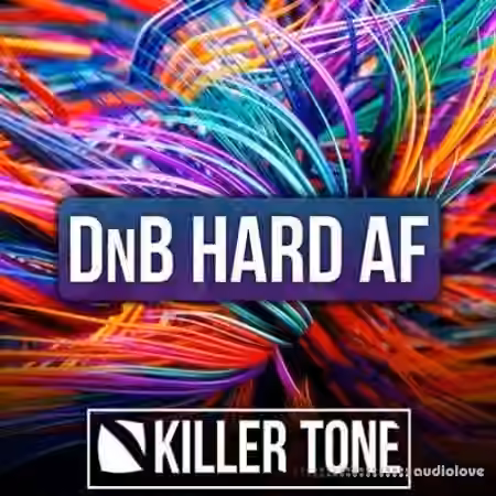 Killer Tone DnB Hard AF [MULTiFORMAT]