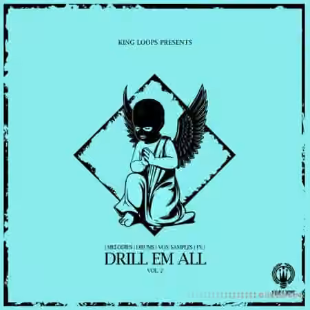 King Loops Drill Em All Volume 2 [WAV, MiDi]