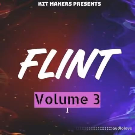 Kit Makers Flint Vol 3 [WAV]