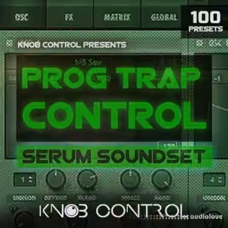Knob Control Prog Trap Control [Synth Presets]