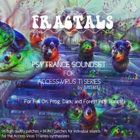 Kulshan Studios Fractals Psytrance Soundset for Access Virus TI Series [Synth Presets]