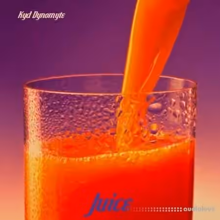 Kyd Dynomyte Juice [WAV]