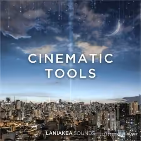 Laniakea Sounds Cinematic Tools [WAV]