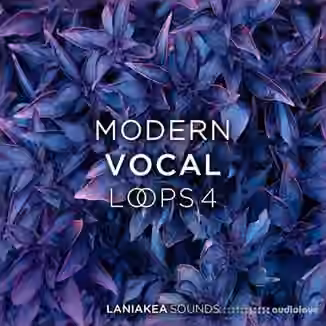 Laniakea Sounds Modern Vocal Loops 4 [WAV]