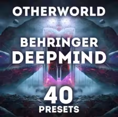LFO Store Behringer Deepmind Otherworld 40 Presets and Sequences [Synth Presets]