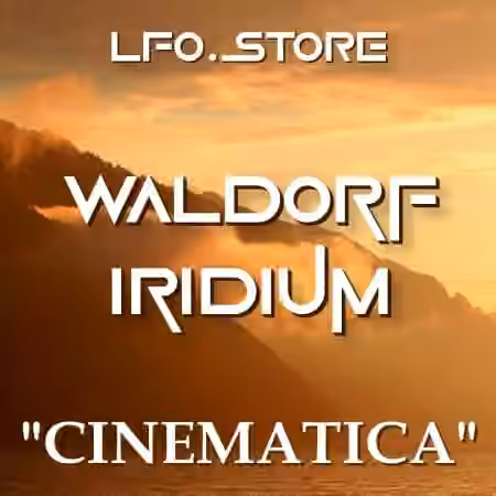 LFO Store Otto Schwarz Cinematica Soundset for Waldorf Iridium/Quantum [Synth Presets]
