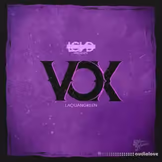 LGND Media VOX Laquan Green [WAV]
