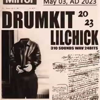 LIL CHICK Drumkit 2023 [WAV]