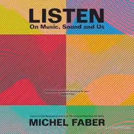 Listen: On Music, Sound and Us [Audiobook]