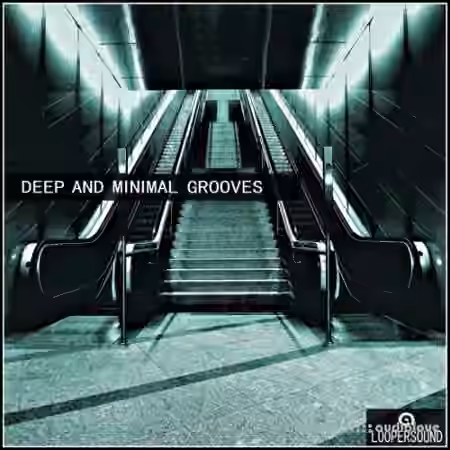 Loopersound Deep and Minimal Grooves [WAV]