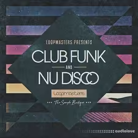 Loopmasters Club Funk and Nu Disco [WAV, REX]