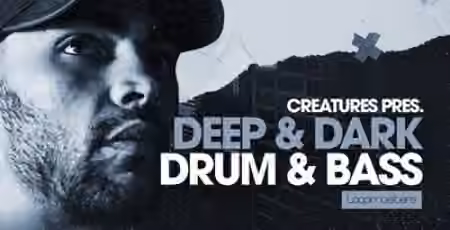 Loopmasters Creatures - Deep and Dark Drum and Bass [MULTiFORMAT]