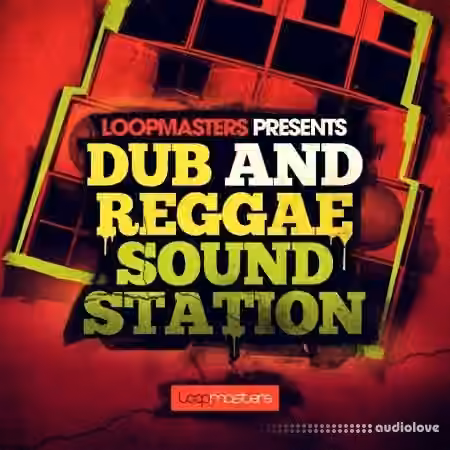 Loopmasters Dub and Reggae Sound Station [MULTiFORMAT]